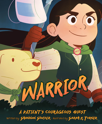 Warrior: A Patient's Courageous Quest: A Patient's Courageous Quest - Stocker, Shannon