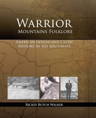 Warrior Mountains Folklore - Walker, Rickey Butch
