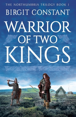 Warrior of two Kings - Constant, Birgit