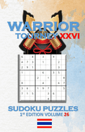 Warrior Tourney XXVI Sudoku Puzzles