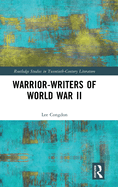 Warrior-Writers of World War II