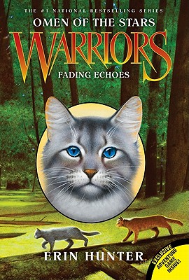 Warriors: Omen of the Stars #2: Fading Echoes - Hunter, Erin