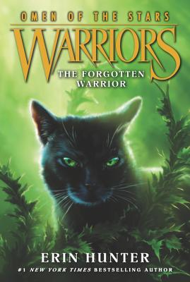 Warriors: Omen of the Stars #5: The Forgotten Warrior - Hunter, Erin