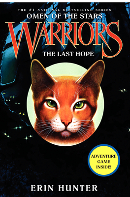 Warriors: Omen of the Stars #6: The Last Hope - Hunter, Erin