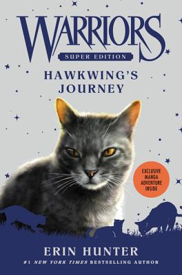 Warriors Super Edition: Hawkwing's Journey - Hunter, Erin
