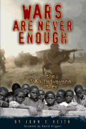 Wars Are Never Enough: The Joao Matwawana Story