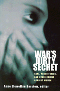 War's Dirty Secret: Rape, Prostitution, and Other Crimes Against Women