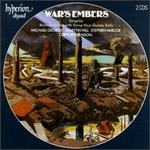 War's Embers: Songs by Browne, Butterworth, Farrar, Finzi, Gurney, Kelly