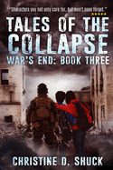 War's End: Tales of the Collapse