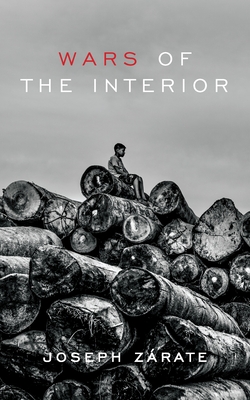 Wars of the Interior - Zrate, Joseph, and McDermott, Annie (Translated by)