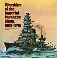 Warships of the Imperial Japanese Navy, 1809-1945 - Jentschura, Hansgeorg, and etc.