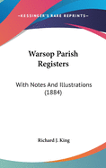 Warsop Parish Registers: With Notes and Illustrations (1884)