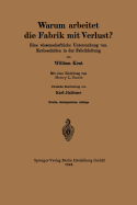 Warum Arbeitet Die Fabrik Mit Verlust?: Eine Wissenschaftliche Untersuchung Von Krebsschaden in Der Fabrikleitung