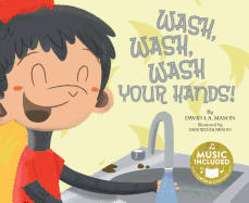 Wash, Wash, Wash Your Hands!
