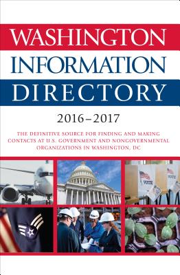 Washington Information Directory 2016-2017 - Cq Press (Editor)