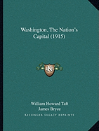 Washington, The Nation's Capital (1915)