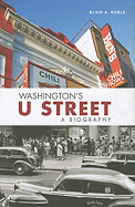 Washington's U Street: A Biography