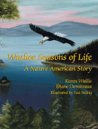 Washoe Seasons of Life: A Native American Story