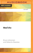 Wasi'chu: The Continuing Indian Wars