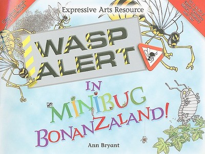 Wasp Alert in Minibug Bonanzaland! - Bryant, Ann, and Vaughan Williams, Ralph