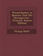 Wasserbauten in Bosnien Und Der Hercegovina