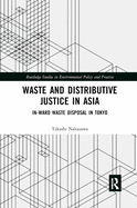 Waste and Distributive Justice in Asia: In-Ward Waste Disposal in Tokyo