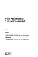 Waste Minimisation: A Chemist's Approach