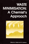 Waste Minimisation: A Chemist's Approach