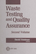 Waste Testing and Quality Assurance - Friedman, David (Editor)