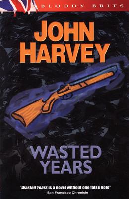 Wasted Years - Harvey, John