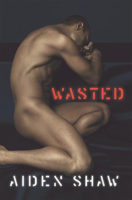 Wasted - Shaw, Aiden
