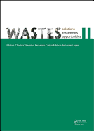 WASTES - Solutions, Treatments and Opportunities II: Selected Papers from the 4th Edition of the International Conference on Wastes: Solutions, Treatments and Opportunities, Porto, Portugal, 25-26 September 2017