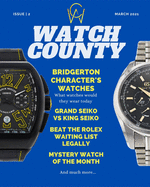 Watch County: Magazine March 2021 Issue 2