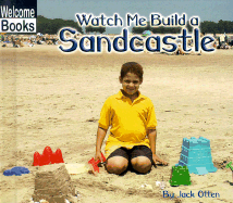 Watch Me Build a Sandcastle