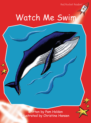 Watch Me Swim - Holden, Pam