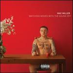 Watching Movies With the Sound Off - Mac Miller