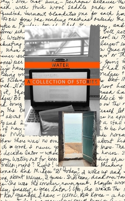 Water: A Collection of Stories - Levin, Shaun (Editor)