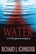 Water: A Vic Bengston Investigation