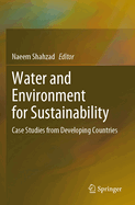 Water and Environment for Sustainability: Case Studies from Developing Countries