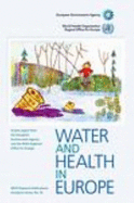 Water and Health in Europe: A Joint Report