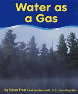 Water as a Gas