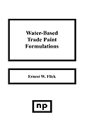 Water-Based Trade Paint Formulations