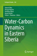 Water-Carbon Dynamics in Eastern Siberia