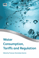 Water Consumption, Tariffs and Regulation