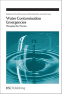 Water Contamination Emergencies: Managing the Threats