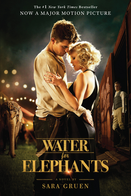 Water for Elephants (movie tie-in) - Gruen, Sara