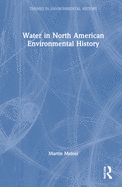 Water in North American Environmental History