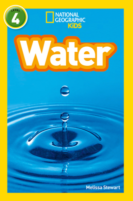 Water: Level 4 - Stewart, Melissa, and National Geographic Kids