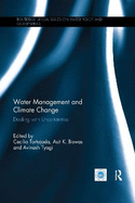 Water Management and Climate Change: Dealing with Uncertainties
