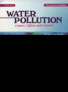 Water Pollution: Causes, Effects and Control